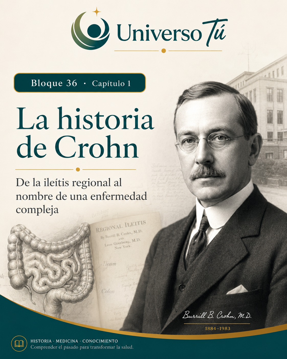 Portada del capítulo 1, La historia de Crohn: de la ileítis regional al nombre de una enfermedad compleja, del bloque 36 de Universo Tú sobre la enfermedad de Crohn
