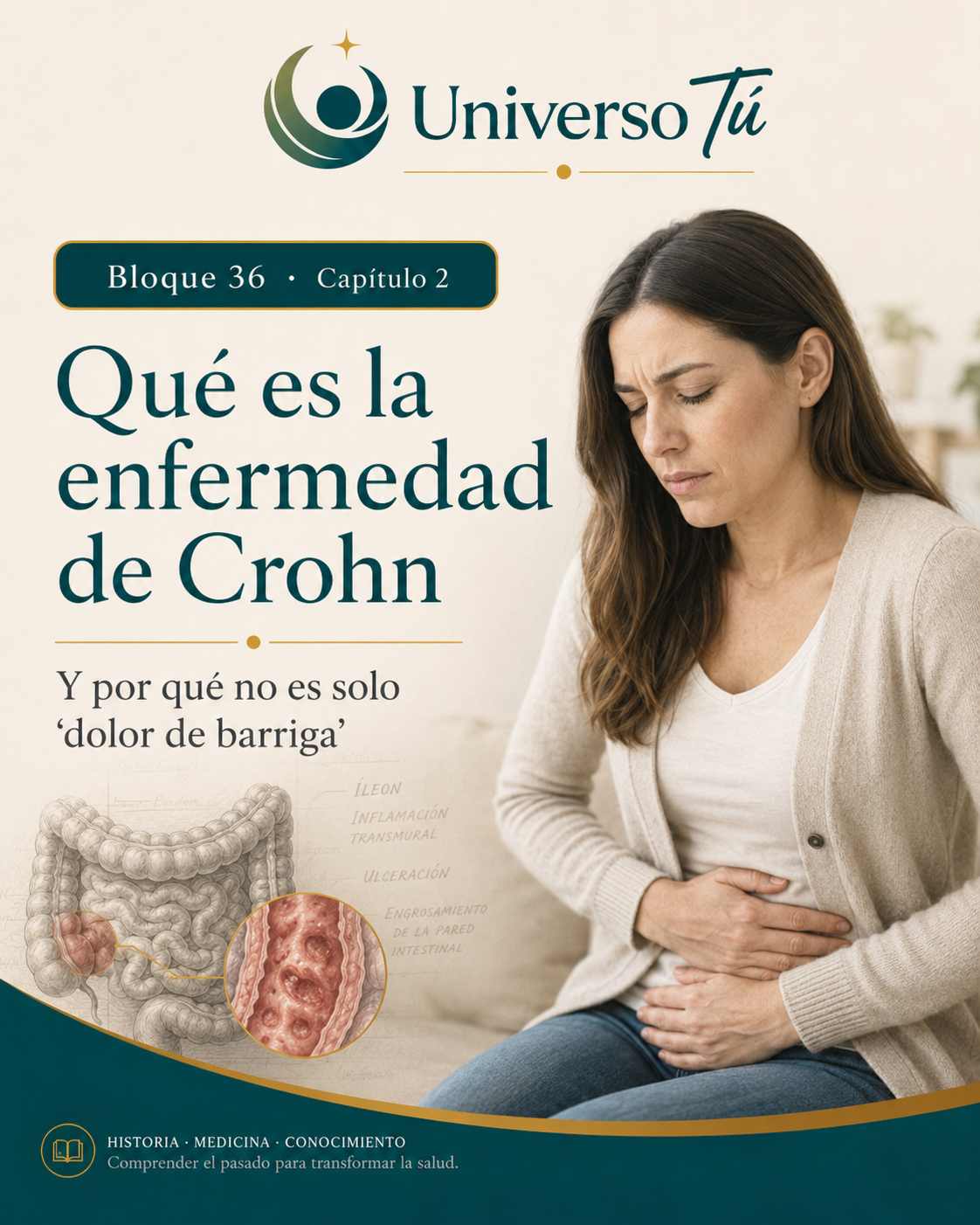 Portada del capítulo 2, Qué es la enfermedad de Crohn y por qué no es solo "dolor de barriga", del bloque 36 de Universo Tú sobre la enfermedad de Crohn