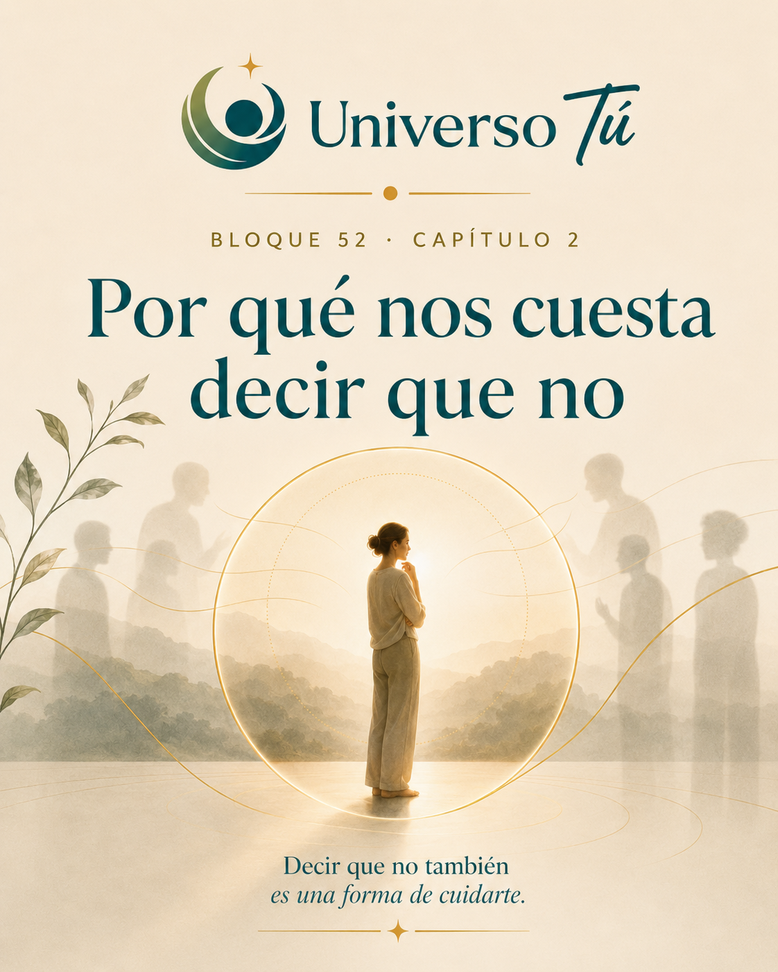 Portada del capítulo Por qué nos cuesta decir que no