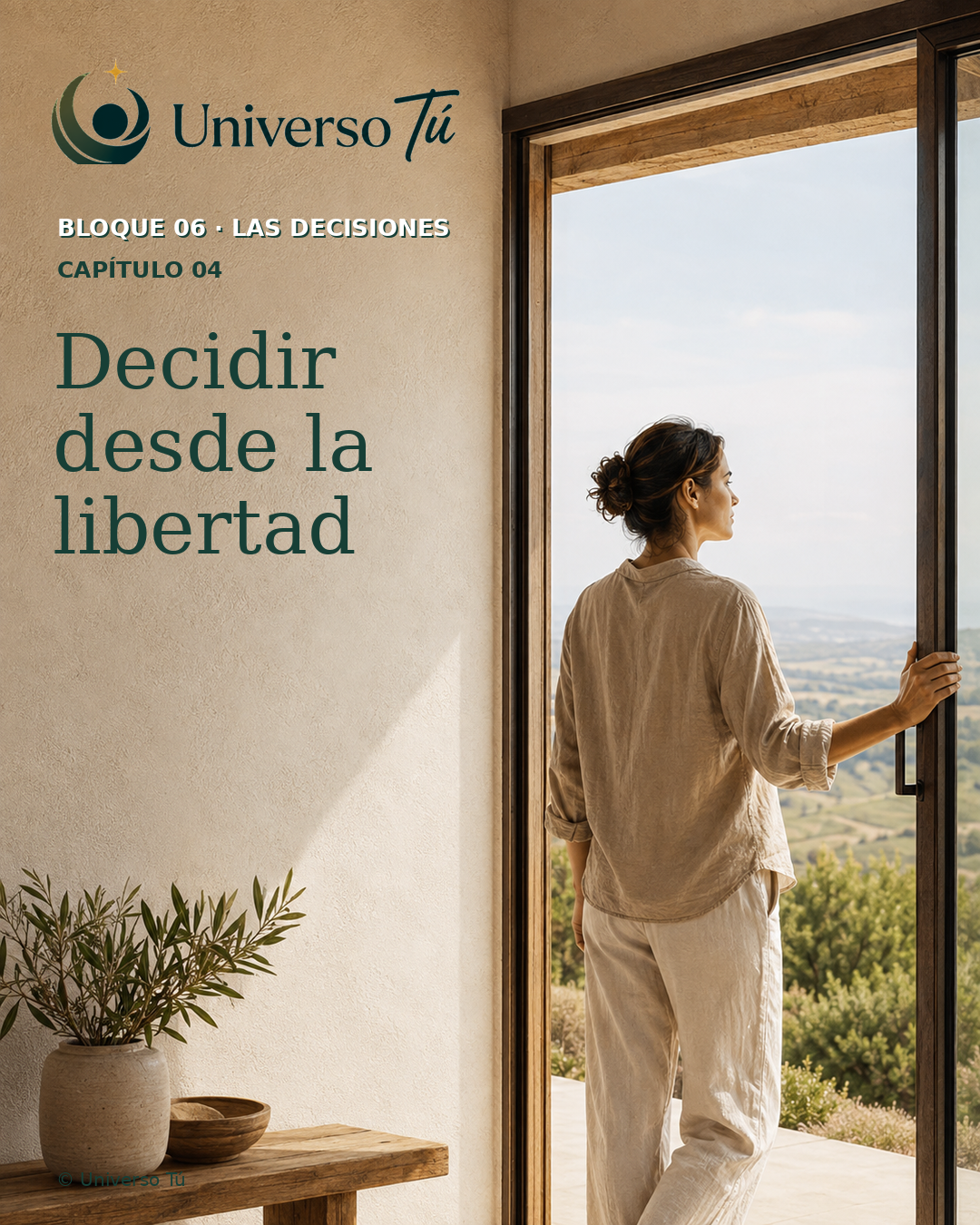 Portada del capítulo 4: Decidir desde la libertad · Universo Tú