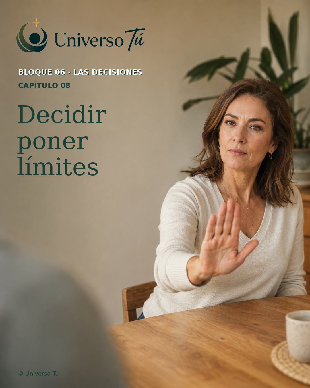 Portada del capítulo 8: Decidir poner límites · Universo Tú