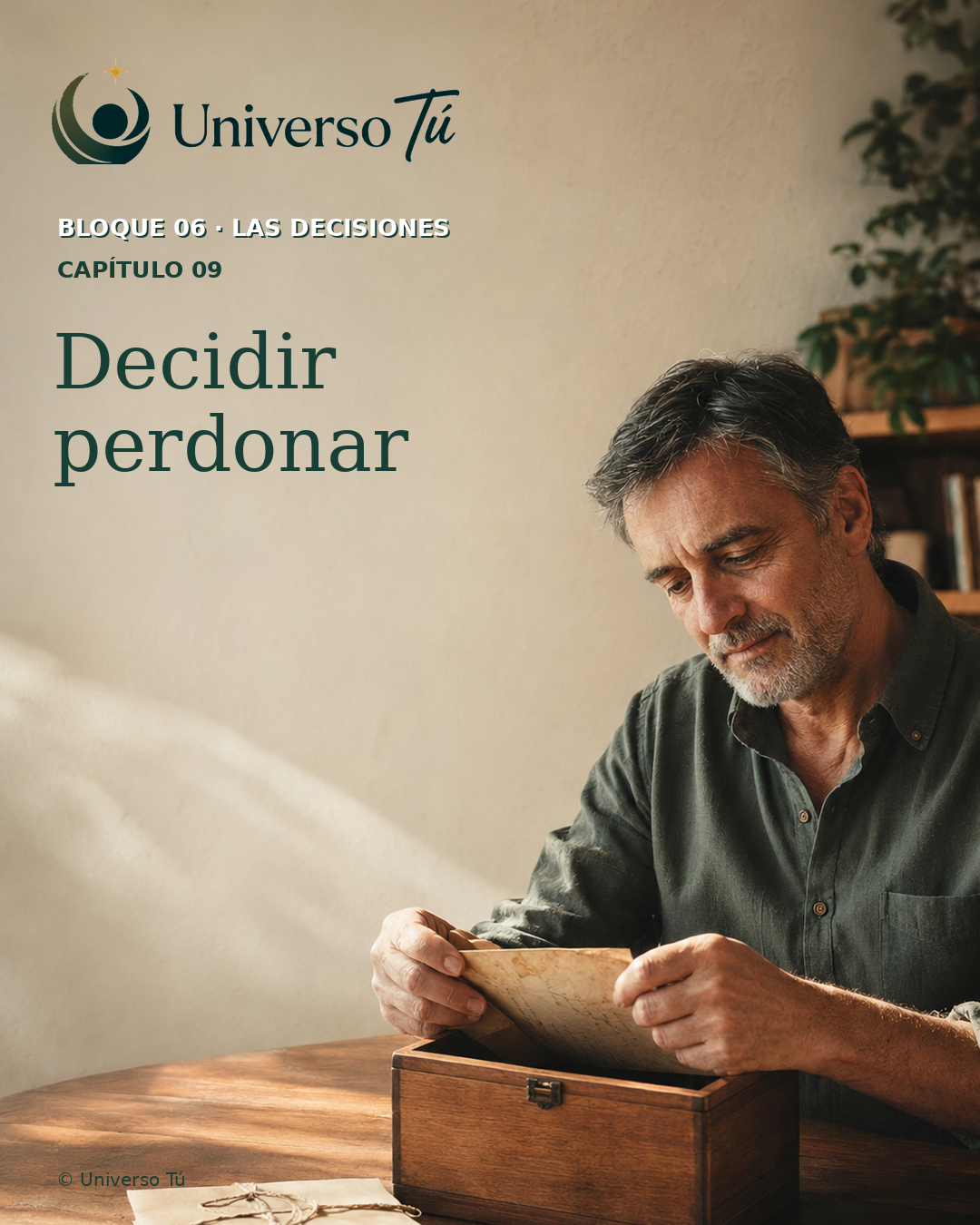 Portada del capítulo 9: Decidir perdonar · Universo Tú