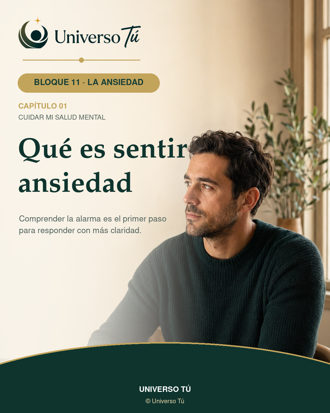 Portada del capítulo 1 · Qué es sentir ansiedad · Bloque 11 La ansiedad de Universo Tú