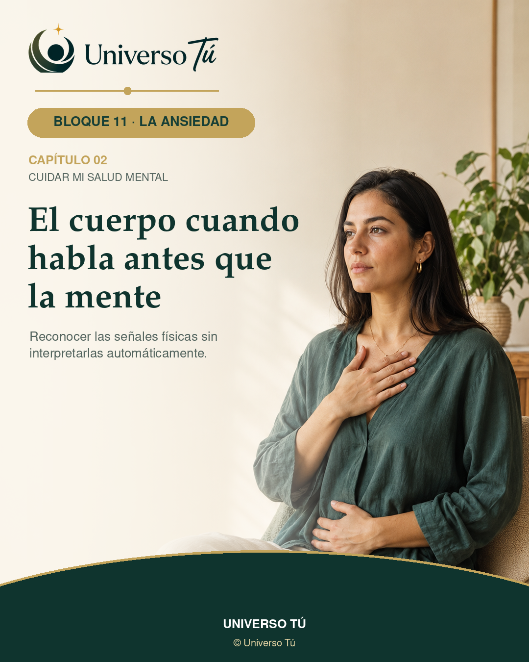 Portada del capítulo 2 · El cuerpo cuando habla antes que la mente · Bloque 11 La ansiedad de Universo Tú