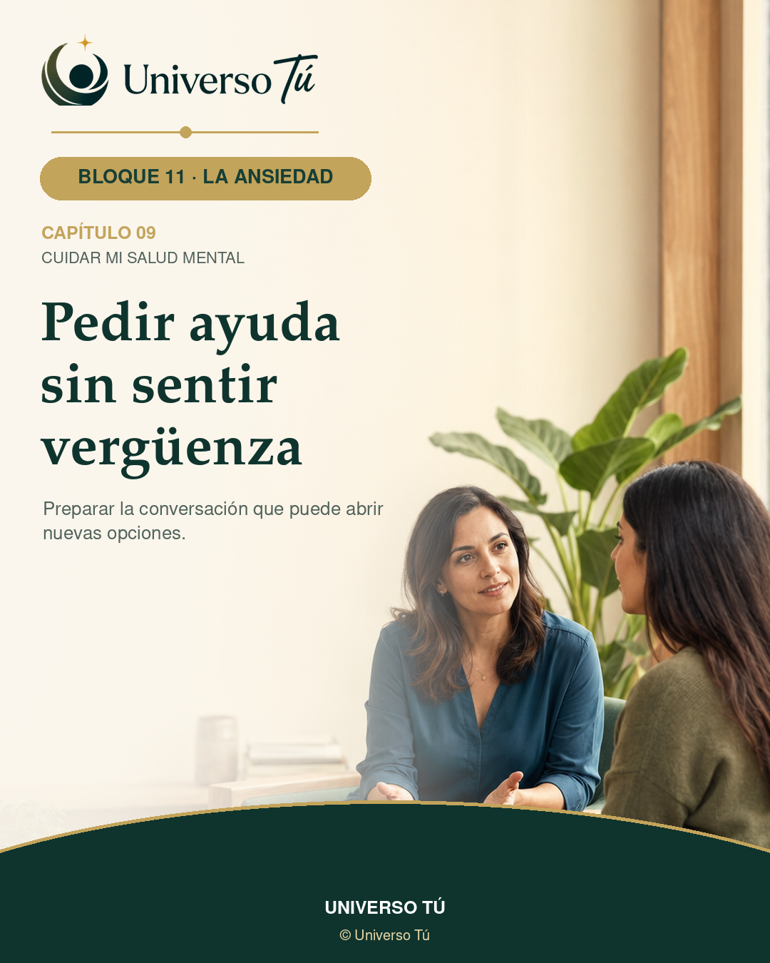 Portada del capítulo 9 · Pedir ayuda sin sentir vergüenza · Bloque 11 La ansiedad de Universo Tú