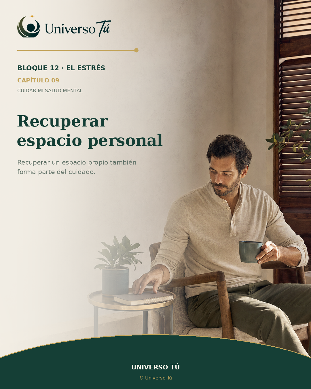 Portada del capítulo «Recuperar espacio personal» del Bloque 12 · El estrés de Universo Tú