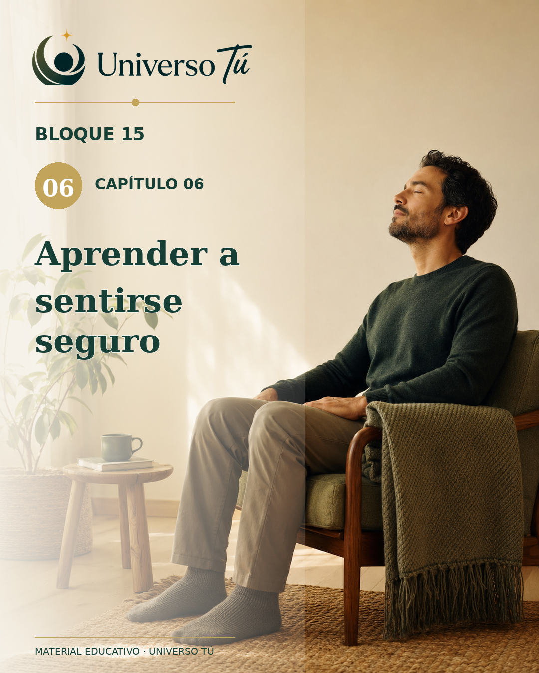 Portada de Universo Tú — Bloque 15, capítulo 06: Aprender a sentirse seguro