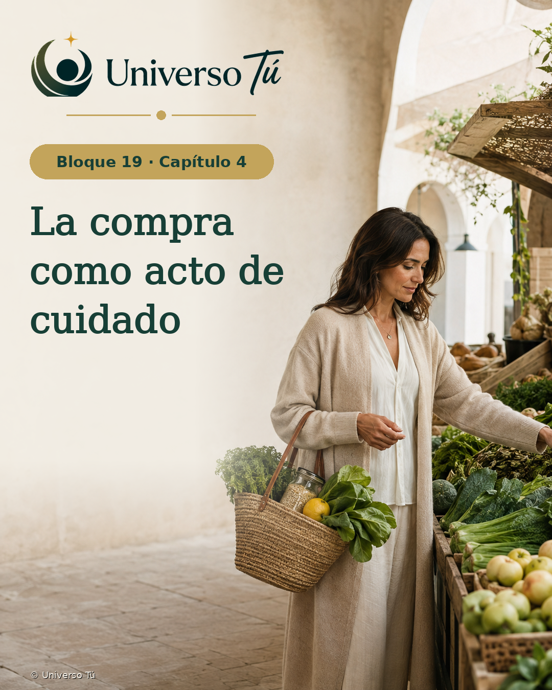Portada del Bloque 19, Capítulo 04: La compra como acto de cuidado — Universo Tú