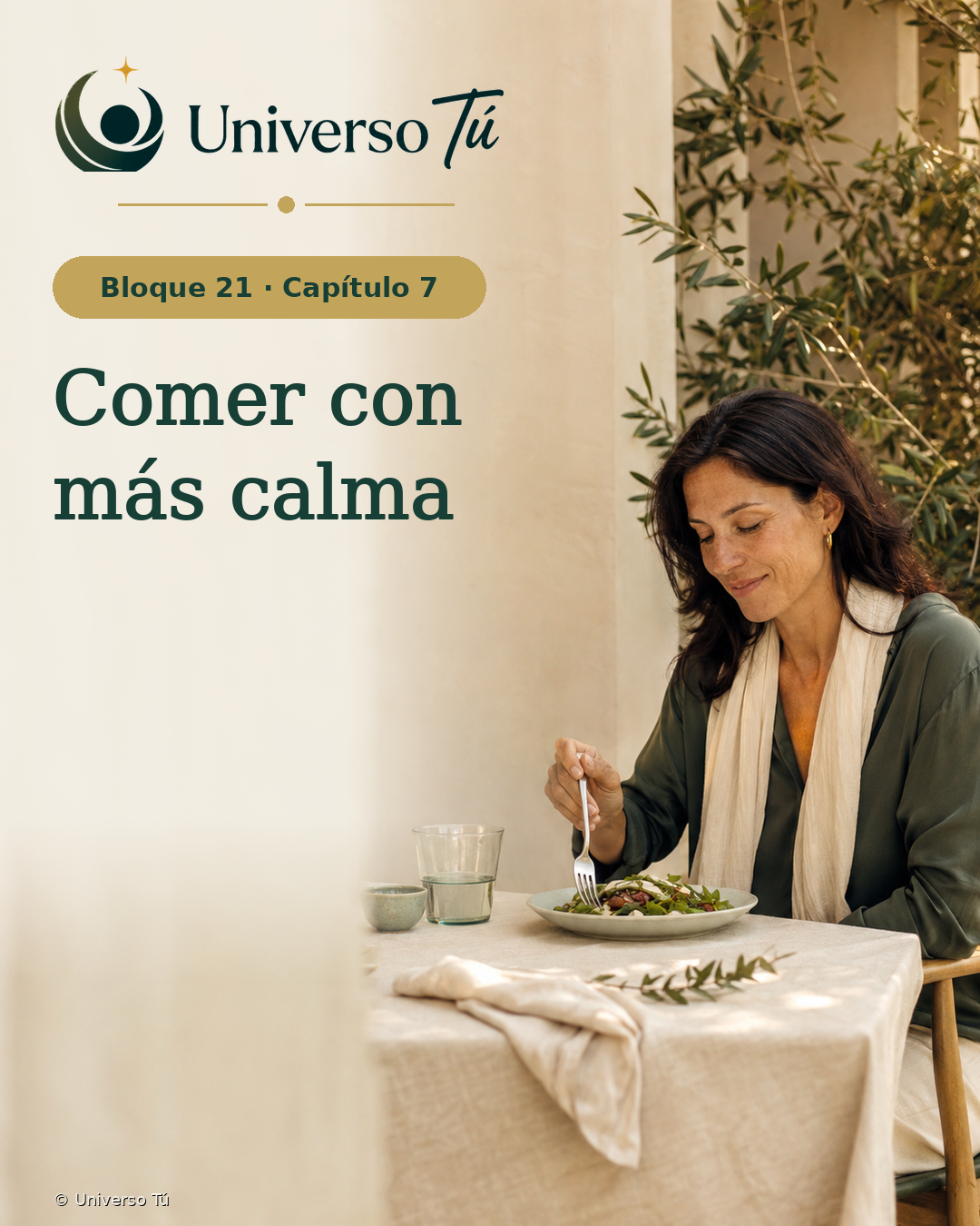 Portada del Bloque 21, Capítulo 07: Comer con más calma — Universo Tú
